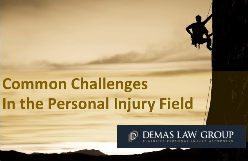common challenges in the personal injury field
