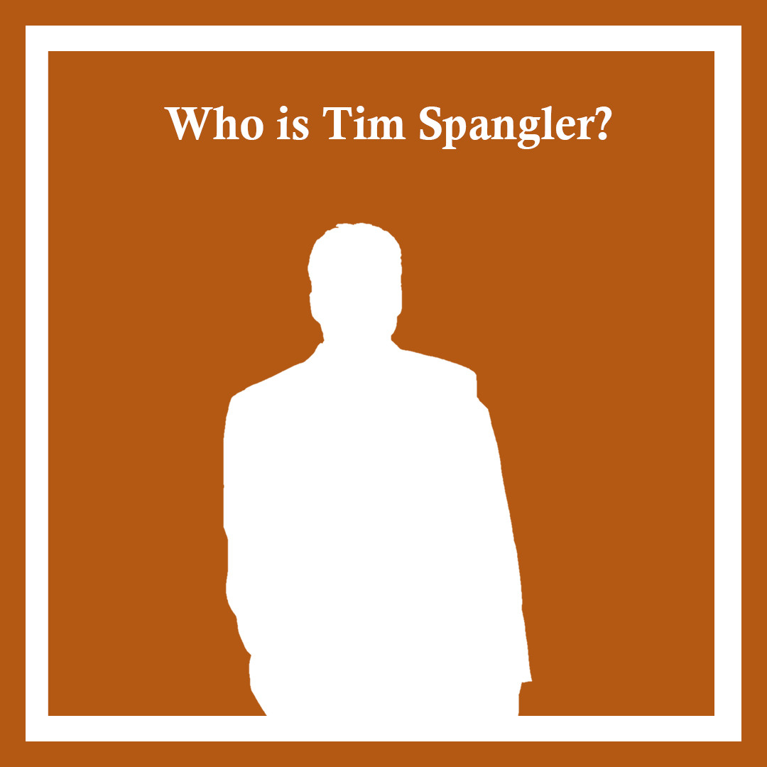 who is tim spangler?
